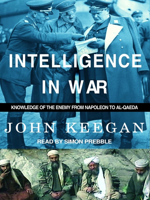 Title details for Intelligence in War by John Keegan - Wait list